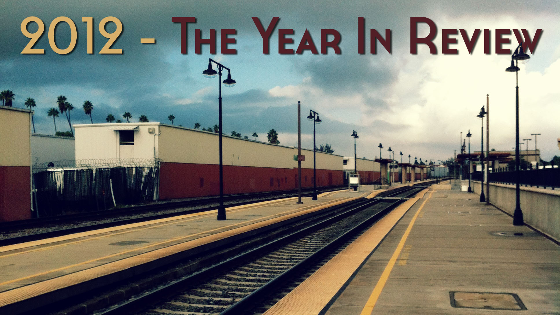 2012 - The Year in Review